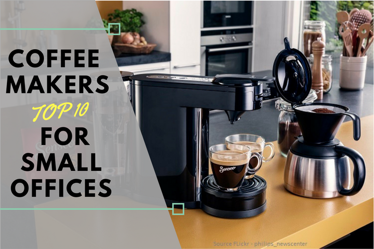 Coffee Makers for Small Offices